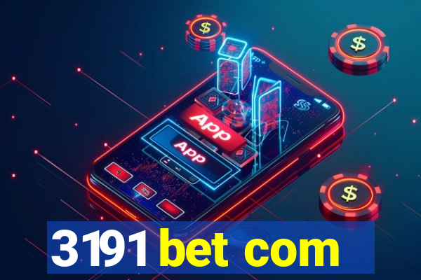 3191 bet com